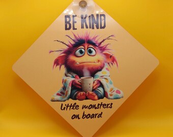 Be Kind Little Monsters On Board" Car Sign - Cute Monster Car Decor - Baby on Board Sign - Vehicle Window Decal - New Parent Gift