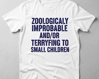 Zoologically Improbable T-Shirt: Funny Sarcastic Animal Graphic Tee