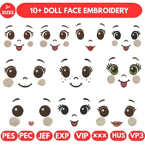 May include: A collection of doll face embroidery designs. The designs feature various expressions with different eye shapes, smiles, and tongues. The text "10+ DOLL FACE EMBROIDERY" is in a red banner at the top. The image also includes file type abbreviations.