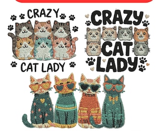Crazy Cat Lady Machine Embroidery Design Bundle Funny Cat Embroidery Cozy Cat Embroidered Pattern 3+ Sizes All Formats Instant Download File