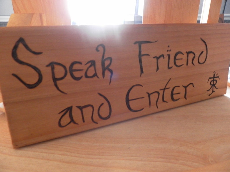 Speak Friend and Enter Pyrography Sign Welcome Sign From Tolkien Made ...