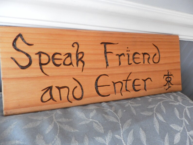Speak Friend and Enter Pyrography Sign Sign From Tolkien Made