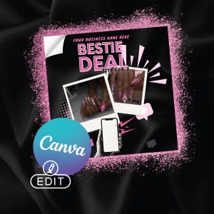 Puede incluir: Gráfico promocional negro con borde de purpurina rosa. El texto "BESTIE DEAL" es en rosa, con "$170 FOR 2" debajo. Se incluyen dos fotos de uñas con manicura, junto con un gráfico de smartphone y un logotipo de Canva.