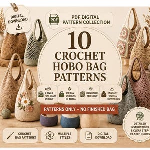 Puede incluir: Una colección de descarga digital de 10 patrones de bolsos hobo de ganchillo con varios diseños, texturas y colores. La imagen muestra múltiples ejemplos de bolsos terminados, incluyendo estilos sólidos, de malla y con adornos florales.