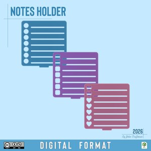 May include: Three square notes holder designs in blue, purple, and pink, each featuring horizontal lines and a column of circular or heart-shaped cutouts on the left side. The text NOTES HOLDER, 2026, By John Craftman, and DIGITAL FORMAT appear.