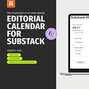 May include: A laptop displays an editorial calendar for Substack, with the text "Editorial Calendar for Substack." The screen shows a content planning interface with sections for content, goals, and analytics. The image also includes the text "Perfect for: Writers, Bloggers, Newsletter Publishers."