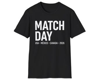 Match Day 2026 T-Shirt | USA México Kanada Fußball Fan Geschenk | Sommer-Turnier-T-Shirt | Nordamerika Fussball