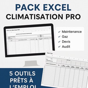 Peut inclure: Un écran d'ordinateur affiche une feuille de calcul avec le texte "PACK EXCEL CLIMATISATION PRO." L'image comprend une liste avec des coches pour "Maintenance", "Gaz", "Devis" et "Audit". Le texte "5 OUTILS PRÊTS À L'EMPLOI" est affiché en dessous.