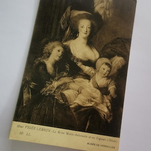 Carte postale française ancienne, 1913, Tableau Peinture de Elisabeth Vigee Lebrun, &quot;Marie-Antoinette de Lorraine-Habsbourg et ses enfants&quot;