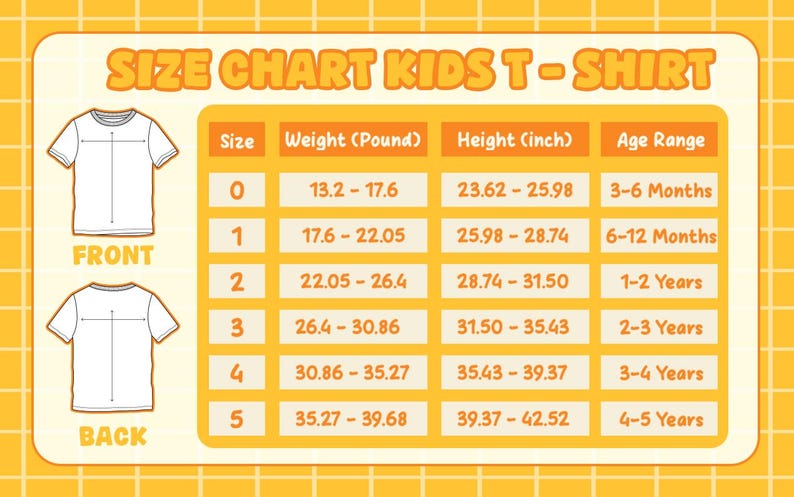 May include: A yellow and white size chart for kids t-shirts. The chart includes columns for size, weight in pounds, height in inches, and age range. It features line drawings of the front and back of a t-shirt with measurement lines indicated.