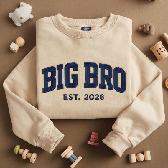 Big Brother Embroidered Sweatshirt, Big Bro Est 2026 Shirt, Sibling Announcement Outfit, Toddler Crewneck, Custom Baby Gift