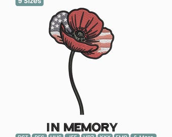 In Memory Poppy Flower Embroidery Design, Remembrance Memorial Tribute Machine Embroidery File, PES JEF – 9 Sizes