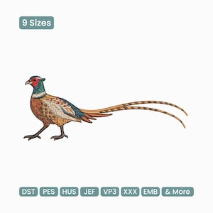 May include: An embroidery design of a pheasant with a red face, green neck, and brown patterned body with two long tail feathers. The text 9 Sizes is at the top, and the text DST, PES, HUS, JEF, VP3, XXX, EMB, & More is at the bottom.