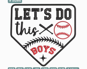 May include: A baseball-themed design featuring the text "LET'S DO this" in black and "BOYS" in red, along with a baseball and crossed bats. The design is set against a white background within a black-outlined shape. Includes "9 Sizes" text.