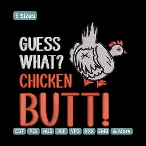 Pode incluir: Fundo preto com o texto "GUESS WHAT? CHICKEN BUTT!" em branco e laranja. Um desenho animado de galinha está à direita. A imagem também inclui o texto "9 Sizes" e abreviações de formatos de arquivo.