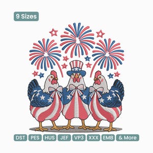 May include: An embroidery design featuring three chickens dressed in patriotic attire, with red, white, and blue colors. The chickens are wearing bow ties and jackets, with fireworks and stars in the background. The text "9 Sizes" is in the upper left corner.