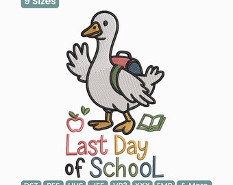 Goose Last Day of School Embroidery Design, Schools Out For Summer Silly Goose Teacher Machine Embroidery Pattern