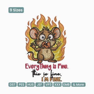 Everything Is Fine This is Fine I'm Fine Embroidery Design, Funny Introvert Machine Embroidery Pattern – Multi Size Included