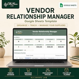 May include: A laptop displaying a Vendor Relationship Manager Google Sheets template. The screen shows key metrics including total vendors, active vendors, and order values. The interface features a dashboard with tabs for vendor database and contact history.