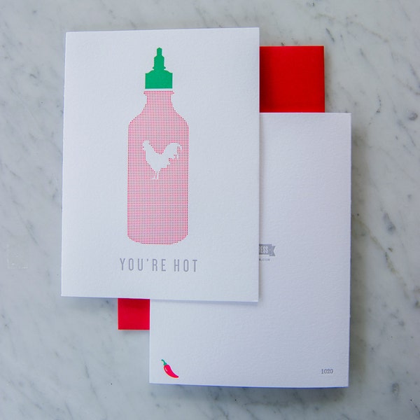 Sriracha You're Hot!  Letterpress Greeting Card Love Chili Pepper, Hot Sauce