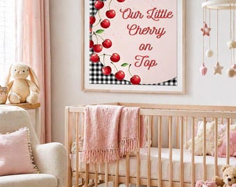 Poster kersenkwekerij, onze kleine kers op de muur kunst aan de muur, decor babymeisje kinderkamer, roze kinderkamer print, schattige kers kamerdecoratie