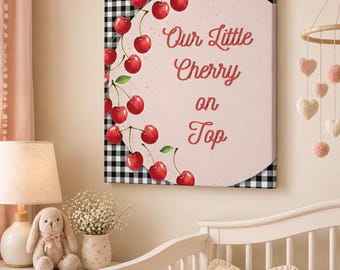 Our Little Cherry on Top kinderkamer canvas muurkunst mat canvas uitgerekt 1,25"