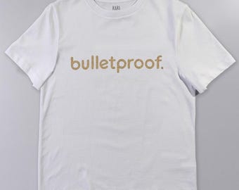 BULLETPROOF – 100% Organic Cotton Empowering Slogan Tee | Rare Thing Classic fit