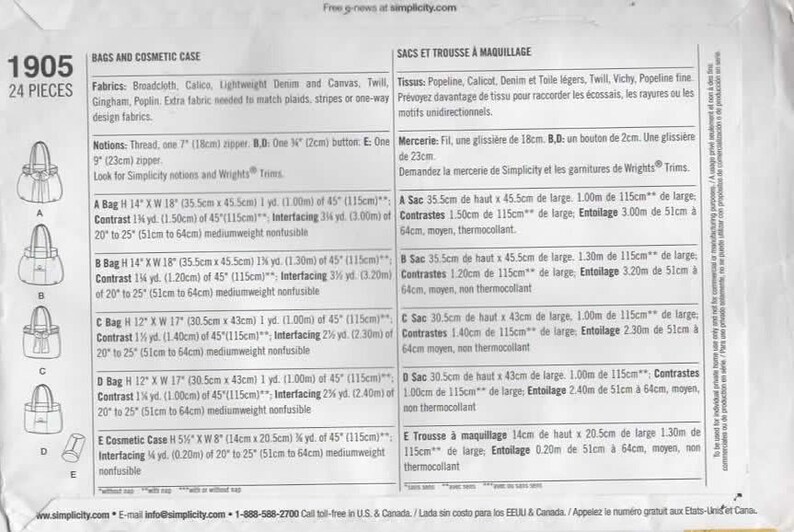 May include: Simplicity pattern 1905 for bags and a cosmetic case. Includes fabric and notion requirements, with measurements in cm and meters. Features illustrations of various bag styles and a cosmetic case.