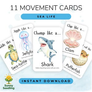 May include: A set of 11 movement cards featuring sea life illustrations. Each card has a different sea creature, such as a shark, jellyfish, and sea turtle, with instructions for movement. The cards are labeled "Sea Life" and "Instant Download".