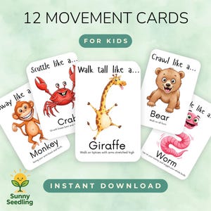 May include: Set of 12 movement cards for kids, featuring illustrations of animals like a monkey, crab, giraffe, bear, and worm. Each card has a movement prompt. The cards are white with colorful illustrations and text.