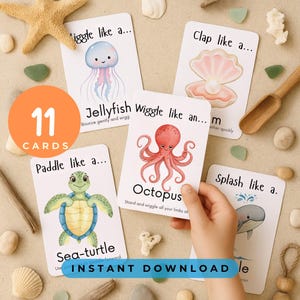 May include: A set of 11 illustrated cards featuring sea creatures like a jellyfish, octopus, and sea turtle. Each card has a playful prompt like "Wiggle like an..." and "Splash like a." The words "Instant Download" are visible.
