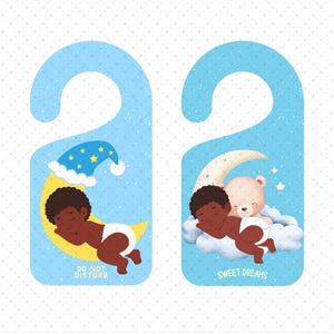 May include: Two blue door hangers with baby-themed illustrations. One shows a baby sleeping on a crescent moon with a nightcap, the words "DO NOT DISTURB". The other shows a baby and teddy bear on a cloud, with the words "SWEET DREAMS".