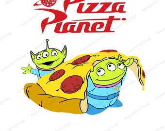 Pizza Planet Cricut Compatible PNG SVG: Toy Story Aliens Sublimation, Toy Story Layered SVG