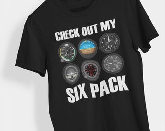 Camiseta de aviación "Echa un vistazo a mi paquete de seis": divertida camiseta de piloto con panel de instrumentos en la cabina, un regalo para aficionados a los simuladores de vuelo y a los aviones.