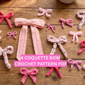 May include: A collection of handmade crochet bows in various shades of pink, arranged on a wooden surface. The bows vary in size and style, with some featuring long, flowing tails. Text on the image reads "4 COQUETTE BOW CROCHET PATTERN PDF".