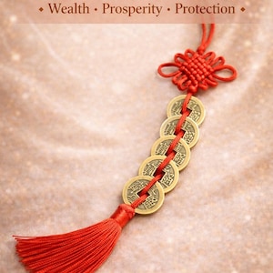 May include: Red Five Emperor Coin Tassel with a red tassel and five brass coins. The text on the image says "Wealth, Prosperity, Protection" and "Powerful Feng Shui Talisman".