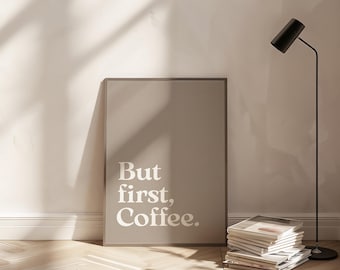 But First Coffee Poster | Coffee Station Print | Neutral Taupe Wall Art | Minimalist Office Decor