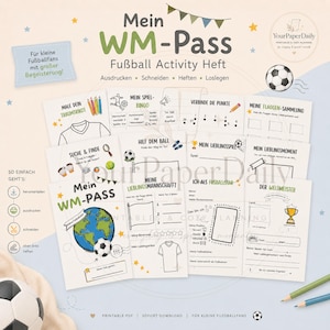 May include: A printable football activity booklet titled Mein WM-Pass featuring various pages with tasks like colouring a jersey, playing bingo, connecting dots, and tracking favourite teams, players, and match moments with illustrations of footballs.