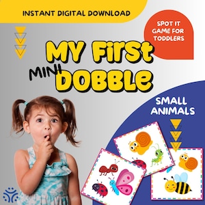 May include: A digital download for a children's game called "My First Mini Dobble." The game features cards with colorful illustrations of small animals, including a snail, ladybug, butterfly, bee, and ant. The text "Spot It Game for Toddlers" is also visible.
