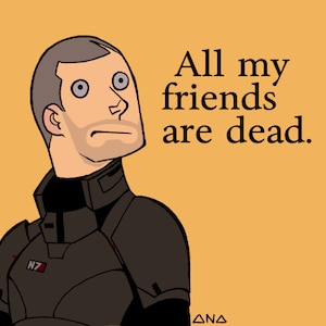 Sticker Mass Effect All My Friends Are Dead ManShep (LIVRAISON GRATUITE AU ROYAUME-UNI)