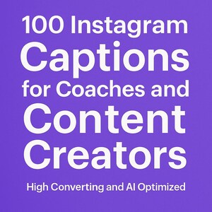 Könnte beinhalten: Ein lila Grafik mit weißem Text. Der Text lautet: "100 Instagram-Bildunterschriften für Coaches und Content Creators". Darunter steht "High Converting und KI-optimiert".