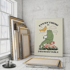 Everything is Figureoutable Motivation Poster, Frog Print Home Office, Mental Health Print, Quote Poster, Coffee Poster, DIGITAL DOWNLOAD