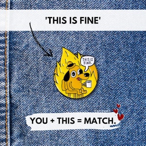 Este es un buen pin de esmalte con meme de perro en llamas, divertido pin sarcástico, broche de regalo para un amigo, pin de solapa de perro en llamas, pin de collar con meme de perro.