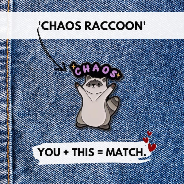 Chaos Raccoon Funny Enamel Pin | Raccoon Lovers Pin Badge, Brooch Gift | Cute Raccoon Gift | Animal Lover Button Pin Badge