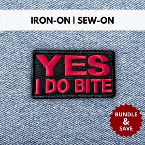 Parche "Sí, muerdo" / Parche bordado con cita sarcástica divertida y atrevida para planchar o coser / Parche de sarcasmo irónico / Regalo para amantes del humor