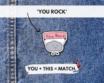 You Rock Enamel Pin | Funny Rock Badge, Pocket Hug Brooch, Cute Pebble Gift, Rock Pet Pin, Birthday Gift for Friends, Novelty Pin