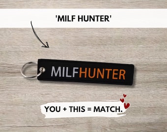 MILF Hunter grappige sarcastische sleutelhanger | Geborduurde sleutelhanger humor voor volwassenen Cadeauaccessoire voor een vriend | Gedurfde statement-sleutelhanger met brutale nieuwigheid