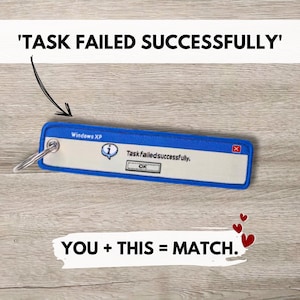 Échec de la tâche, drôle de porte-clés | Cadeau sarcastique porte-clés brodé | Accessoire-cadeau d'ordinateur ringard système Windows pour un ami
