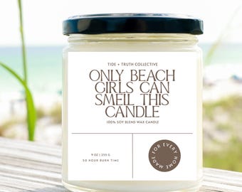 Only Beach Girls Can Smell This Candle Funny Beach Candle Coastal Aesthetic Candle Beach Lover Gift Beach House Decor