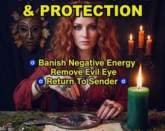 CURSE REMOVAL & PROTECTION Spell - Energy Cleansing, Evil Eye Removal, Spiritual Shield, Banish Negativity, Return to Sender Ritual